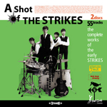 ���ȥ饤����/A SHOT OF THE STRIKES [CD]